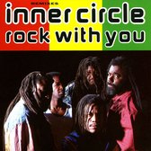 Inner circle - rock with you