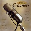 Classic Crooners, Vol. 1