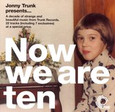 Now We Are Ten: A Trunk Records Sampler//-22tr-//