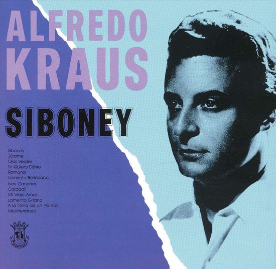 Siboney, Alfredo Kraus & Orchestra Of Madrid CD (album) Muziek
