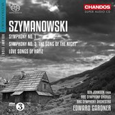 BBC Symphony Chorus And Orchestra - Szymanowski: Symphony 1 & 3, Love Songs Of Hafiz (Super Audio CD)