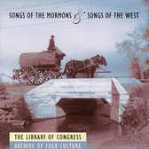 Songs Of The Mormons And Songs Of The West