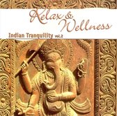 Relax and Wellness Indian Tranquil