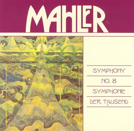 Mahler: Symphony No. 8