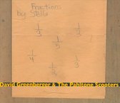 David Greenberger & The Pahltone Scooters - Fractions By Stella (CD)