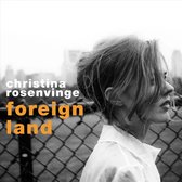 Christina Rosenvinge - Foreign Land (CD)