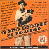 Various Artists - Ya Gotta Quit Kickin' My Dog Around (CD)