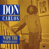 Don Carlos - Wipe The Wicked Clean (CD)