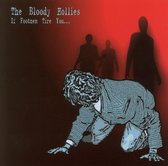 Bloody Hollies - If Footmen Tire You
