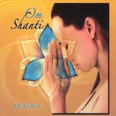 Akasha - Om Shanti (CD)