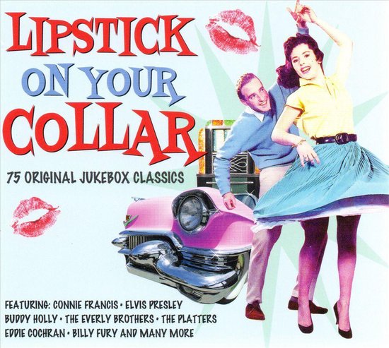 Lipstick On Your Collar. 75 Org. Jukebox Classis O