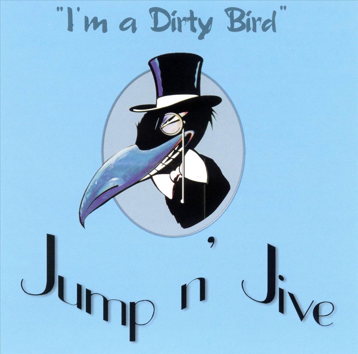 I'm A Dirty Bird