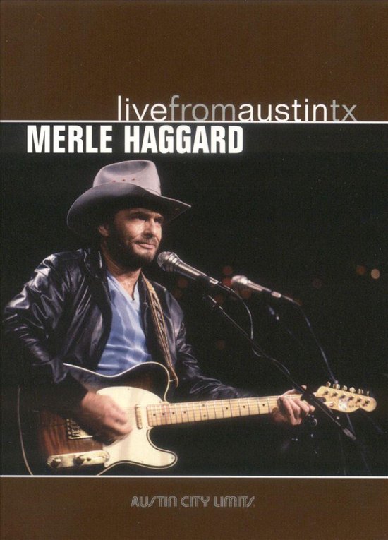 Cover van de film 'Merle Haggard - Live From Austin Texas'