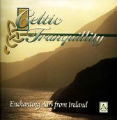 Various Artists - Celtic Tranquility. Enchanting Arts (CD)