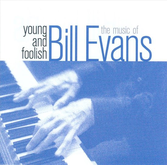 Music Of Bill Evans