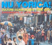 Nu Yorika! Culture Clash In Nyc: Experiments In Latin Music 1970-77
