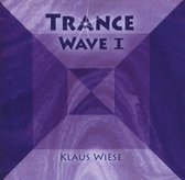 Klaus Wiese - Trance Wave Volume 1 (CD)