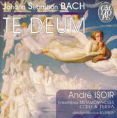 Bach: Te Deum / Bourbon, Isoir, et al