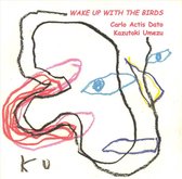 Wake Up with the Birds