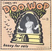 Doo Wop Vol. 3: Honey For Sale