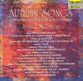 Autumn Songs - Popular Works for Solo Piano / John O'Conor