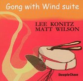 Lee Konitz - Gong With Wind Suite (CD)