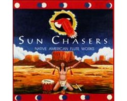 Sun Chasers: Native American Flute Works
