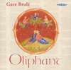Gace Brule - Oliphant