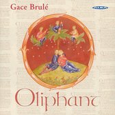 Gace Brule - Oliphant