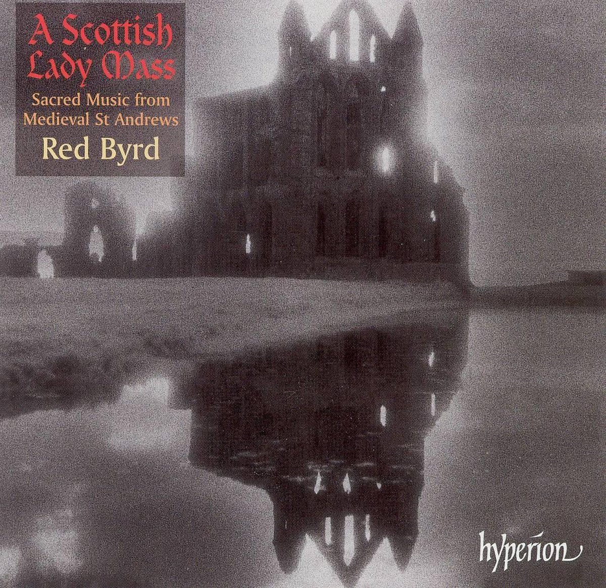A Scottish Lady Mass, Sacred Music From Medieval S