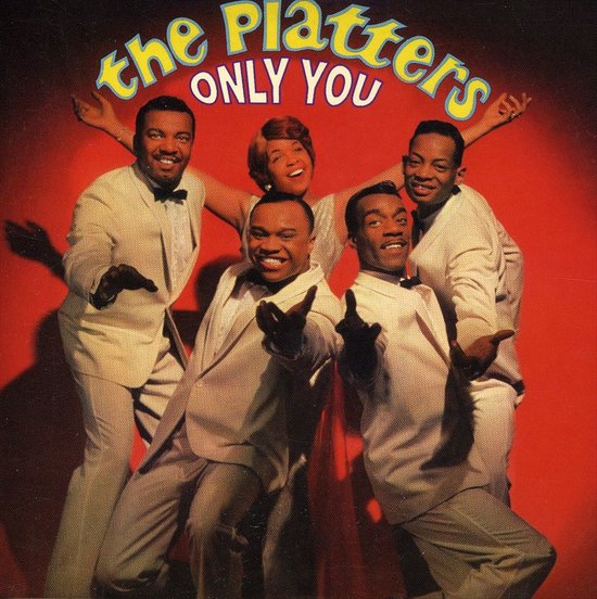 Groepsfoto van The Platters, met het logo 'the Platters ONLY YOU'.