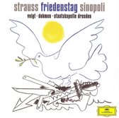 Strauss: Friedenstag / Sinopoli, Voigt, Dohmen, Botha, Villars et al