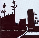 Gary Mitchell & Little Sparta - Scalpel (CD)