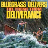 Bluegrass Delivers...Deliverance