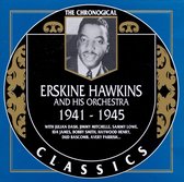 Erskine Hawkins And His Orchestra 1941-1945