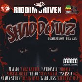 Riddim Driven: Shaddowz
