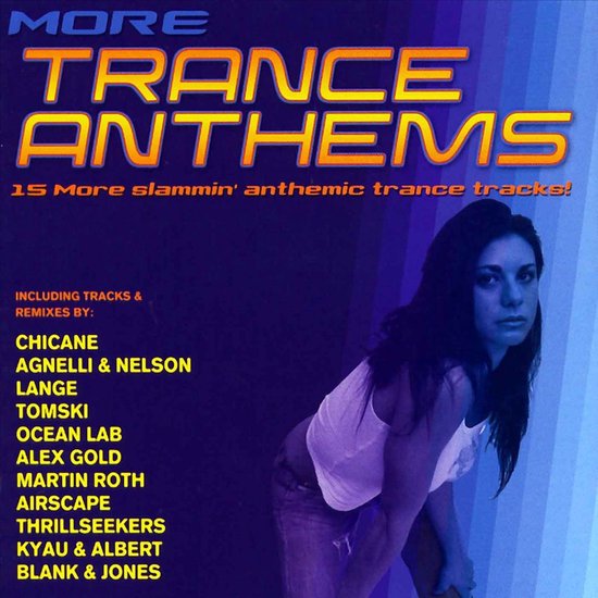 More Trance Anthems