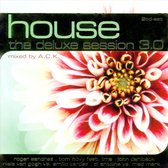 House Deluxe Session 3.0
