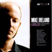 Mike Ireland & Holler - Learning How To Li (CD)