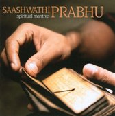 Saashwathi Prabhu - Spiritual Mantras (CD)
