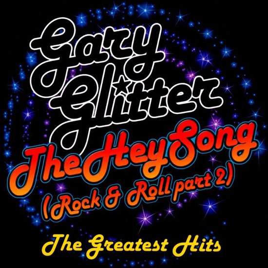 Hey Song (Rock & Roll, Pt. 2) The Greatest Hits, Gary Glitter CD