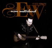 Evan Westerlund - Still Crazy (CD)