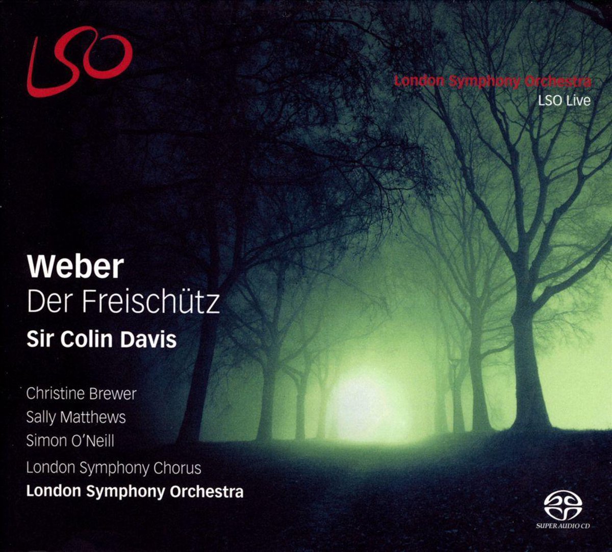 London Symphony Orchestra, Sir Colin Davis - Von Weber: Der Freischütz (2 SACD)