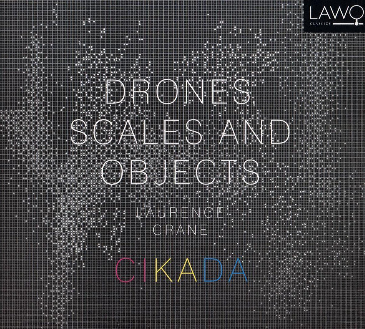 Drones, Scales And Objects