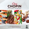 Chez Chopin 24 Etudes 24 Recipes