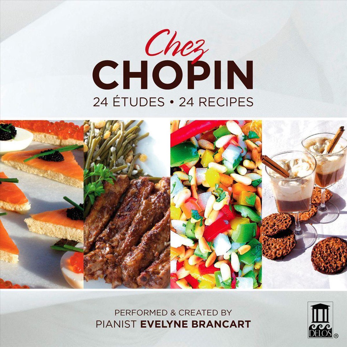 Chez Chopin 24 Etudes 24 Recipes - Evelyne Brancart
