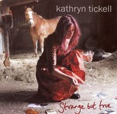Kathryn Tickell - Strange But True (CD)
