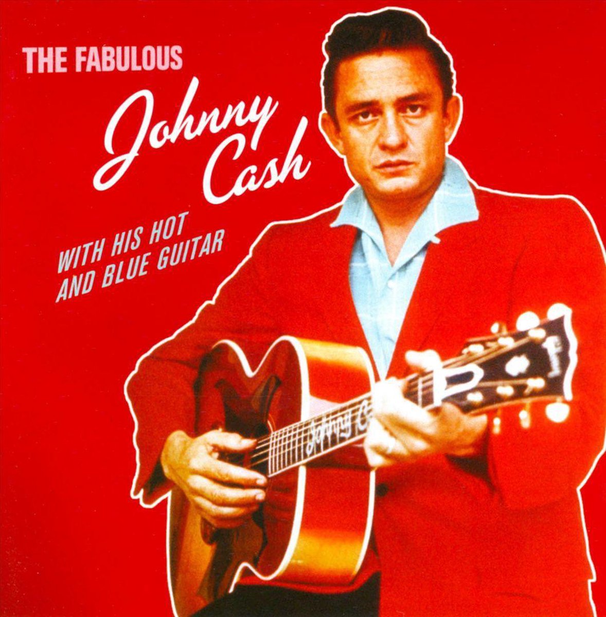 Fabulous Johnny Cash / With His Hot & Blue Guitar