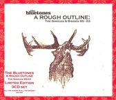 Rough Outline: The Singles &Amp; B-Sides 95-03