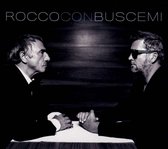 Rocco Con Buscemi